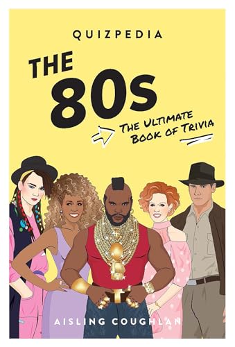 Beispielbild fr The 80s Quizpedia: The Ultimate Book of Trivia zum Verkauf von Decluttr