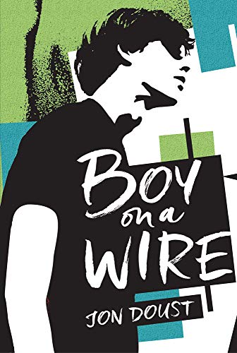 Beispielbild fr Boy on a Wire zum Verkauf von WorldofBooks