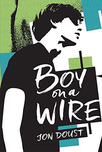 Stock image for Boy on a Wire for sale by WorldofBooks