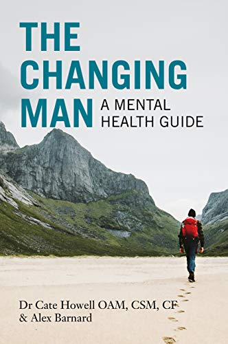 Beispielbild fr The Changing Man: A Mental Health Guide zum Verkauf von PlumCircle