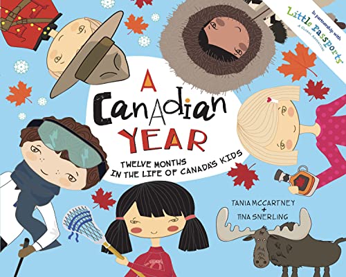 Stock image for A Canadian Year - Little Passports Edition: Twelve Months in the Life of Canada's Kids (A Kids' Year) for sale by HPB-Diamond