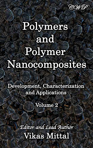 Stock image for Polymers and Polymer Nanocomposites: Development, Characterization and Applications (Volume 2) (Polymer Science) for sale by Buchpark