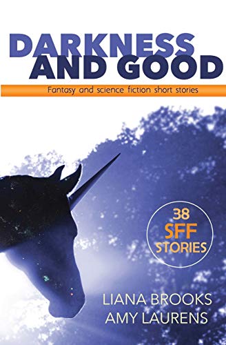 Stock image for Darkness and Good: Science Fiction and Fantasy Short Stories for sale by Lucky's Textbooks