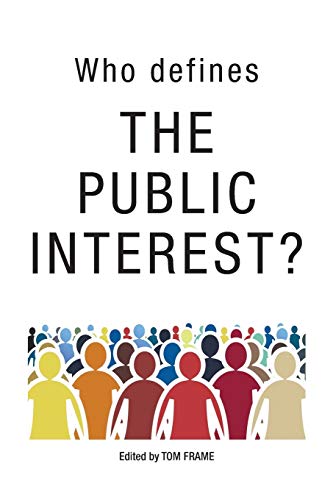 Stock image for WHO DEFINES THE PUBLIC INTEREST for sale by PBShop.store US