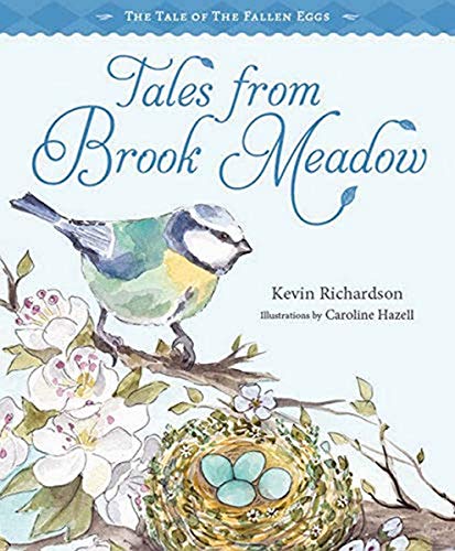 Beispielbild fr Tales from Brook Meadow: The Tale of the Fallen Eggs zum Verkauf von Reuseabook