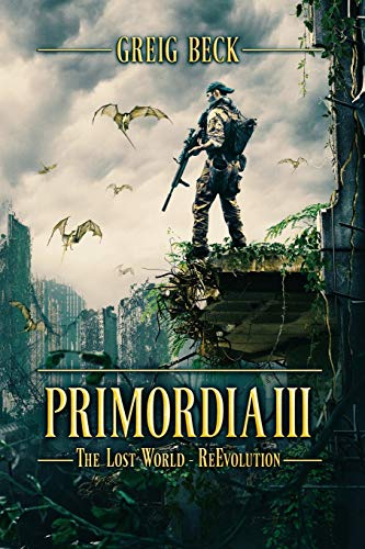 Stock image for Primordia 3: The Lost World-Re-Evolution for sale by ThriftBooks-Atlanta