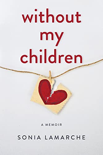 Stock image for Without My Children for sale by GF Books, Inc.
