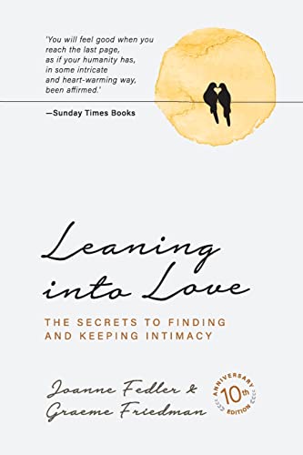 Stock image for Leaning into Love: 10 year anniversary edition for sale by Big River Books