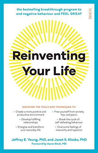9781925849387: Reinventing Your Life: The breakthrough program to end negative behaviour and feel great again