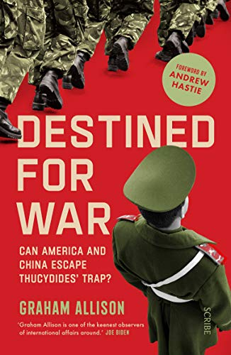 9781925849981: Destined for War: Can America and China escape Thucydides' Trap