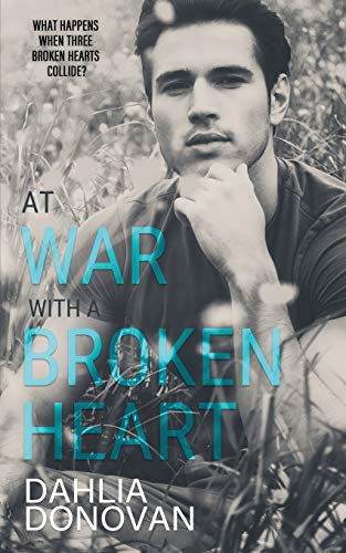 Stock image for At War with a Broken Heart for sale by Lucky's Textbooks