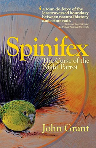 Imagen de stock para Spinifex: The Curse of the Night Parrot