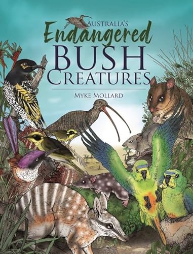 Beispielbild fr Australia's Endangered Bush Creatures zum Verkauf von AwesomeBooks