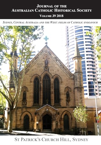 9781925872477: Journal of the Australian Catholic Historical Society. Volume 39 (2018)