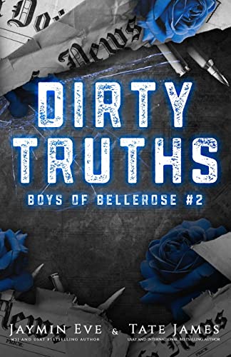 Beispielbild fr Dirty Truths: Boys of Bellerose Book 2 zum Verkauf von SecondSale