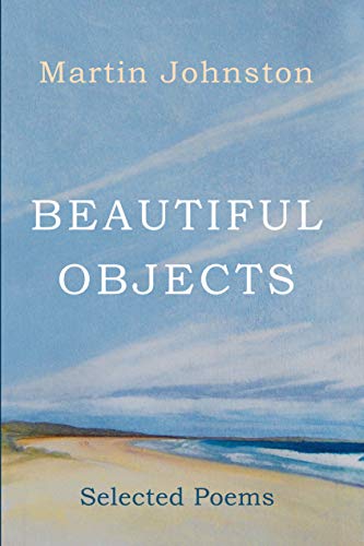 Stock image for Beautiful Objects: Selected Poems for sale by GreatBookPrices