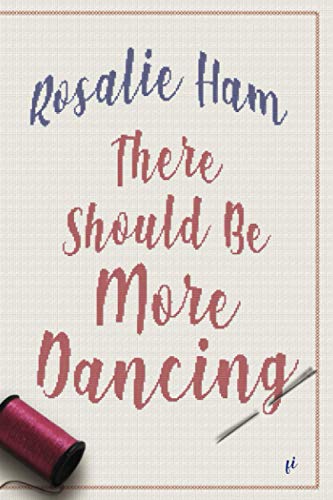 Imagen de archivo de There Should Be More Dancing a la venta por GreatBookPrices