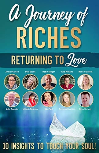 Beispielbild fr Returning to Love: A Journey of Riches zum Verkauf von SecondSale