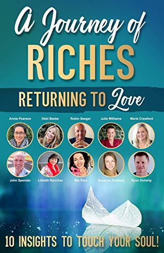 Imagen de archivo de Returning to Love: A Journey of Riches a la venta por Lucky's Textbooks