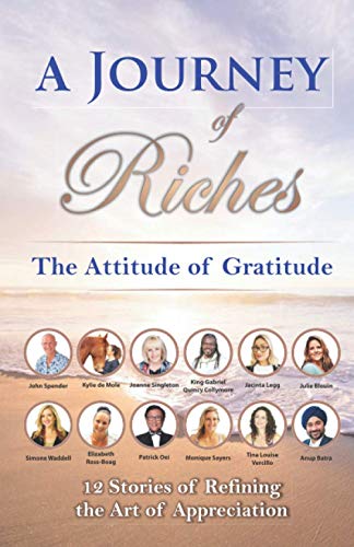 Beispielbild fr The Attitude of Gratitude: A Journey of Riches zum Verkauf von Bookmonger.Ltd