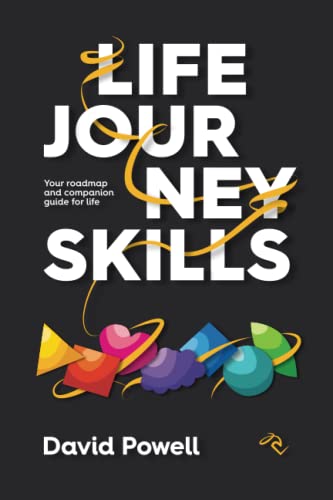 Stock image for Life Journey Skills: Your Roadmap and Companion Guide for Life for sale by WorldofBooks