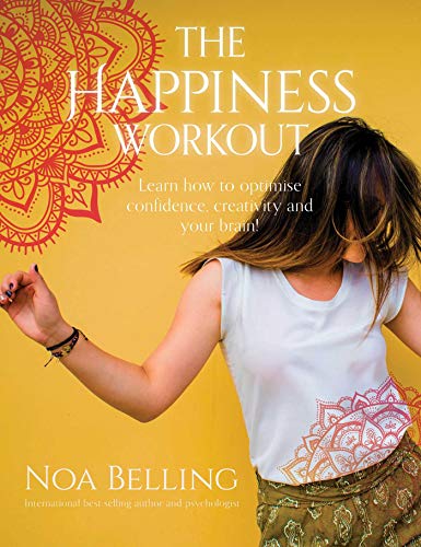Imagen de archivo de The Happiness Workout: Learn How to Optimise Confidence, Creativity and Your Brain! a la venta por ThriftBooks-Atlanta
