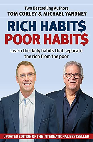 9781925927641: Rich Habits Poor Habits: Learn the Daily Habits That Separate the Rich from the Poor
