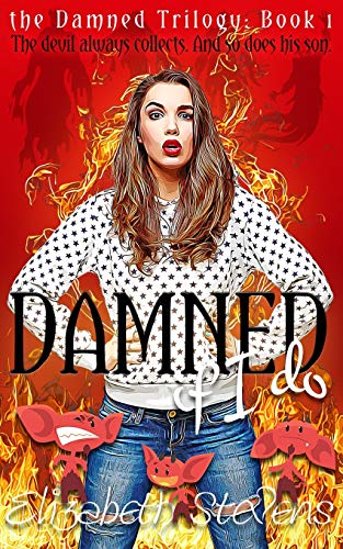 9781925928211: Damned if I do: 1 (the Damned Trilogy)