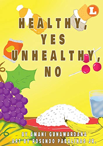 Beispielbild fr Healthy Yes Unhealthy No zum Verkauf von Reuseabook