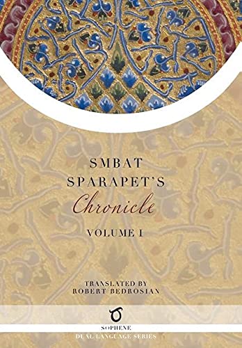 Imagen de archivo de Smbat Sparapet's Chronicle: Volume 1 a la venta por ThriftBooks-Dallas