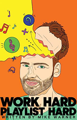 9781925939569: Work Hard Playlist Hard: The DIY playlist guide for Artists and Curators