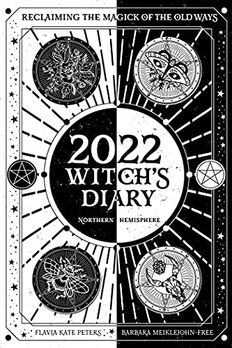 Stock image for 2022 Witch's Diary: Reclaiming the Magick of the Old Ways for sale by SecondSale