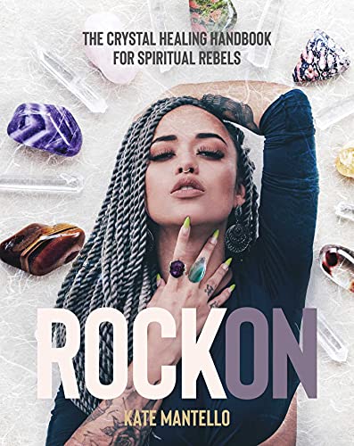 Stock image for Rock On: The Crystal Healing Handbook for Spiritual Rebels for sale by HPB Inc.