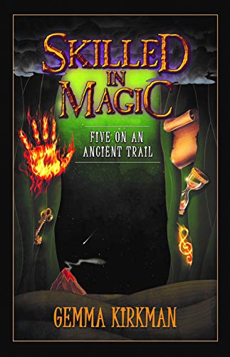 Stock image for Skilled in Magic - Five on an Ancient Trail: Skilled in Magic Book 2 (2) for sale by WorldofBooks
