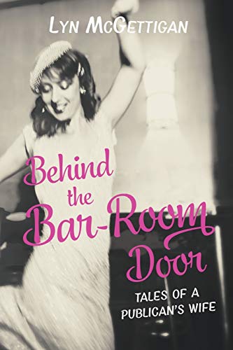 Beispielbild fr Behind the Bar-Room Door: Tales of a Publican's Wife zum Verkauf von WorldofBooks