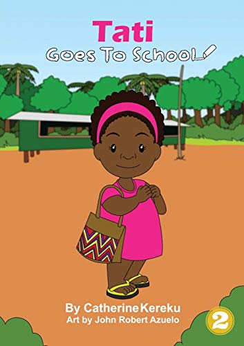 Stock image for Tati Goes To School for sale by Lucky's Textbooks