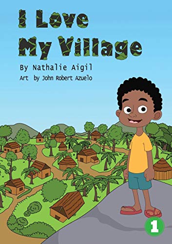 Beispielbild fr I Love My Village zum Verkauf von Lucky's Textbooks