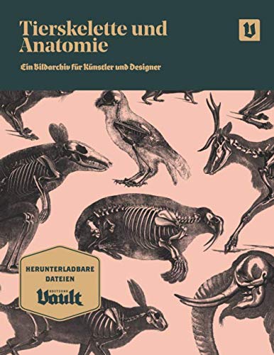 Imagen de archivo de Tierskelette und Anatomie: Ein Bildarchiv fr Knstler und Designer (German Edition) a la venta por Books Unplugged