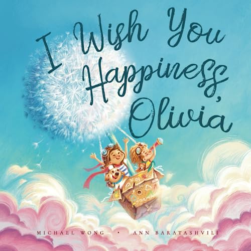 Imagen de archivo de I Wish You Happiness Olivia (The Unconditional Love for Olivia Series) a la venta por WorldofBooks