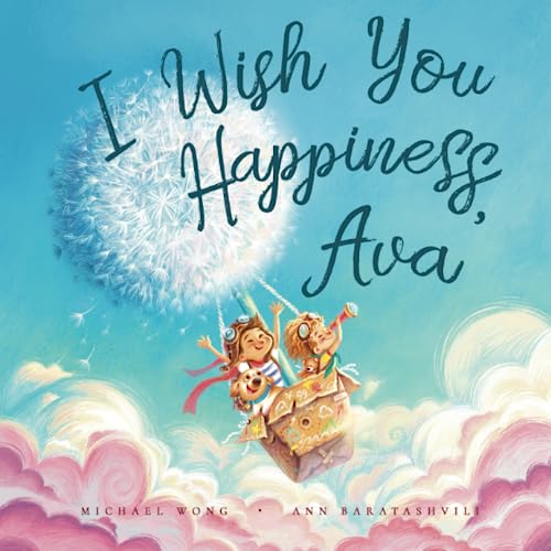 Stock image for I Wish You Happiness Ava (The Unconditional Love for Ava Series) for sale by Hafa Adai Books