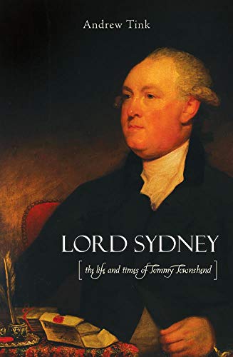 9781925984668: Lord Sydney: The Life and Times of Tommy Townshend