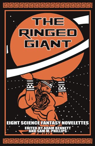 Stock image for THE RINGED GIANT: Eight Science Fantasy Novelettes for sale by Books Unplugged