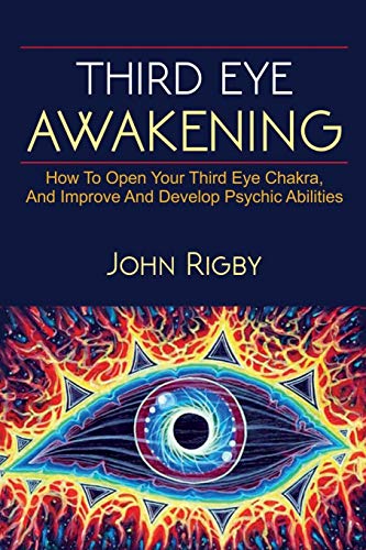 Beispielbild fr Third Eye Awakening: The third eye, techniques to open the third eye, how to enhance psychic abilities, and much more! zum Verkauf von Buchpark