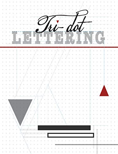 Stock image for Tri-Dot Lettering: Triangle-Dot Grid Notebook for sale by Reuseabook