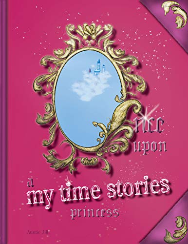 9781925991390: Once upon a My Time Stories: Princess