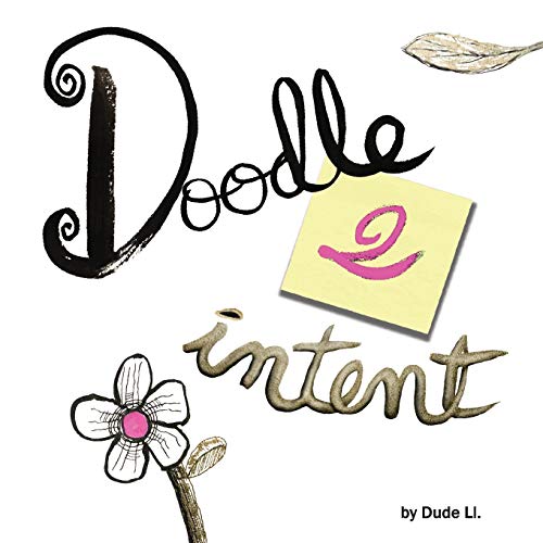 Stock image for Doodle 2 Intent: Book 2 (Doodle with Intent) for sale by Lucky's Textbooks