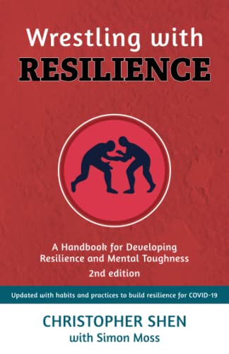 Stock image for Wrestling with Resilience: A Handbook for Developing Resilience and Mental Toughness for sale by SecondSale