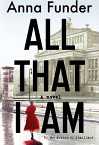 Imagen de archivo de All That I Am a la venta por Half Price Books Inc.