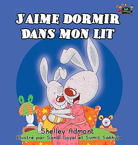 Beispielbild fr Jaime dormir dans mon lit: I Love to Sleep in My Own Bed (French Edition) (French Bedtime Collection) zum Verkauf von Reuseabook