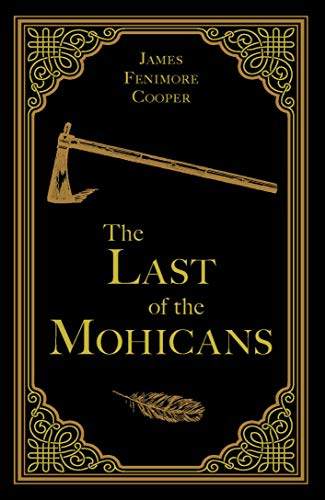 9781926444178: The Last of the Mohicans, James Fennimore Cooper Classic Novel,( Indians, Frontier, Required Literature), Ribbon Page Marker, Perfect for Gifting